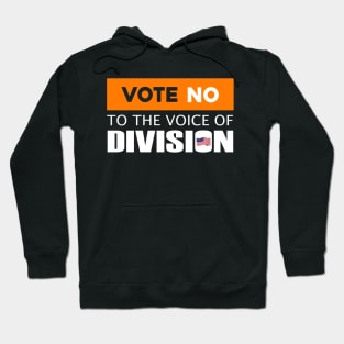 Vote No To The Voice Of Division Hoodie